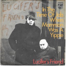 LUCIFERS FRIENDS - In the time of job when mammon was a yippie